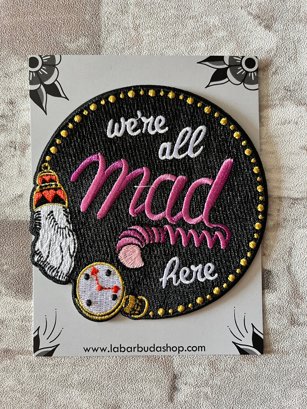 Patch Thermocollant "We're All Mad Here" | La Barbuda - Produit Neuf