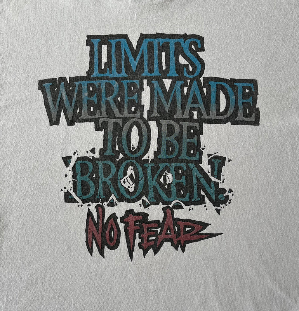 T-Shirt No Fear | White & Back Print "Limits Were Made To Be Broken" | Vintage 90s / gros plan dos